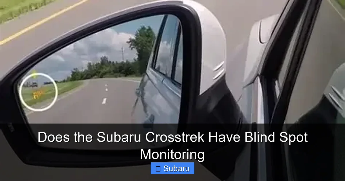 Does the Subaru Crosstrek Have Blind Spot Monitoring