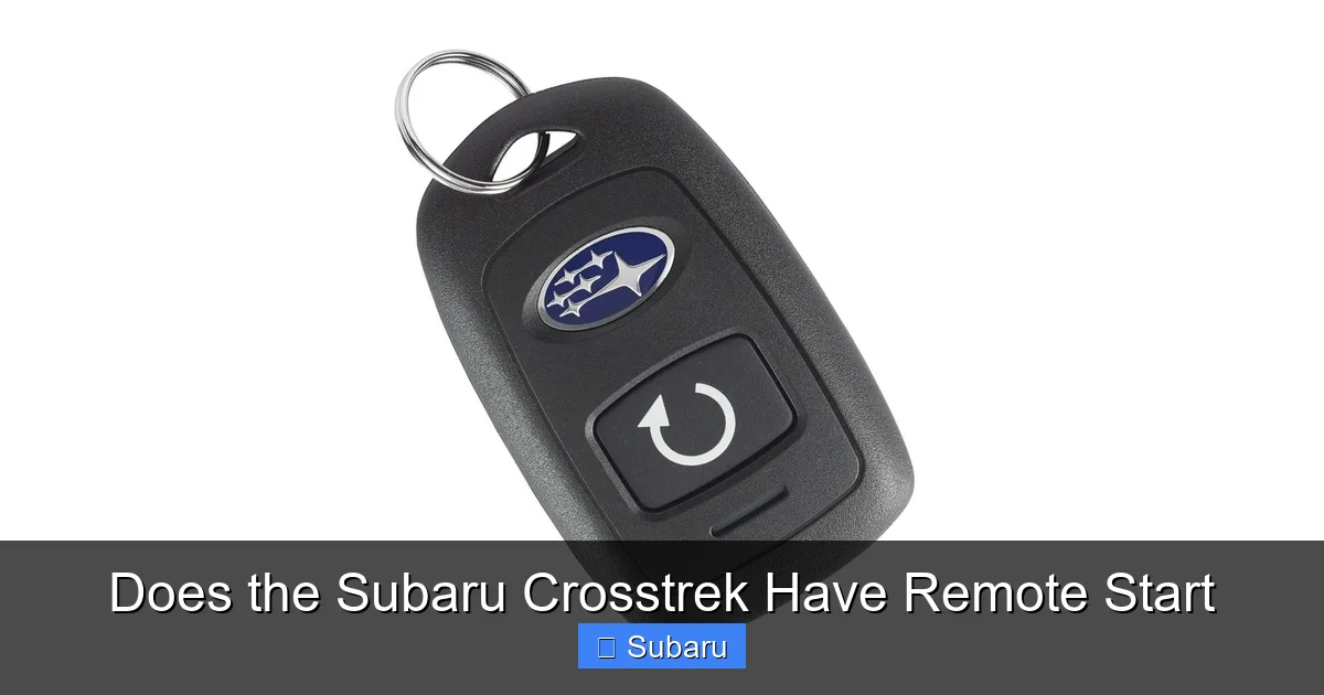Does the Subaru Crosstrek Have Remote Start