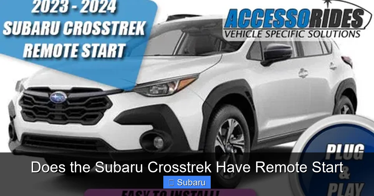 Does the Subaru Crosstrek Have Remote Start