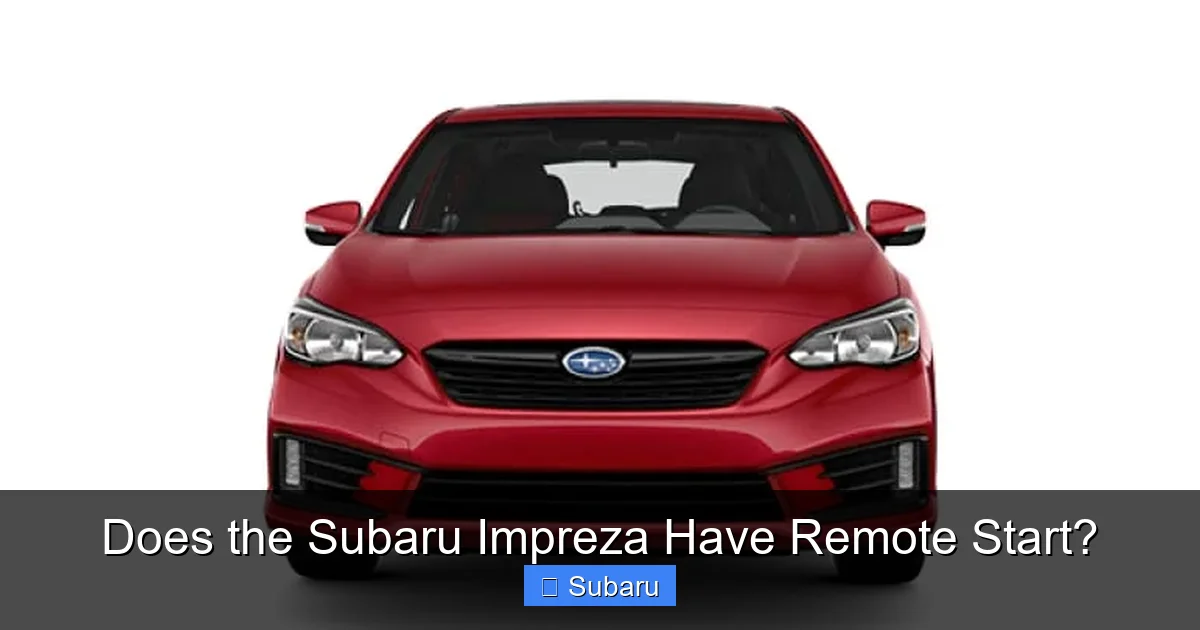 Does the Subaru Impreza Have Remote Start?