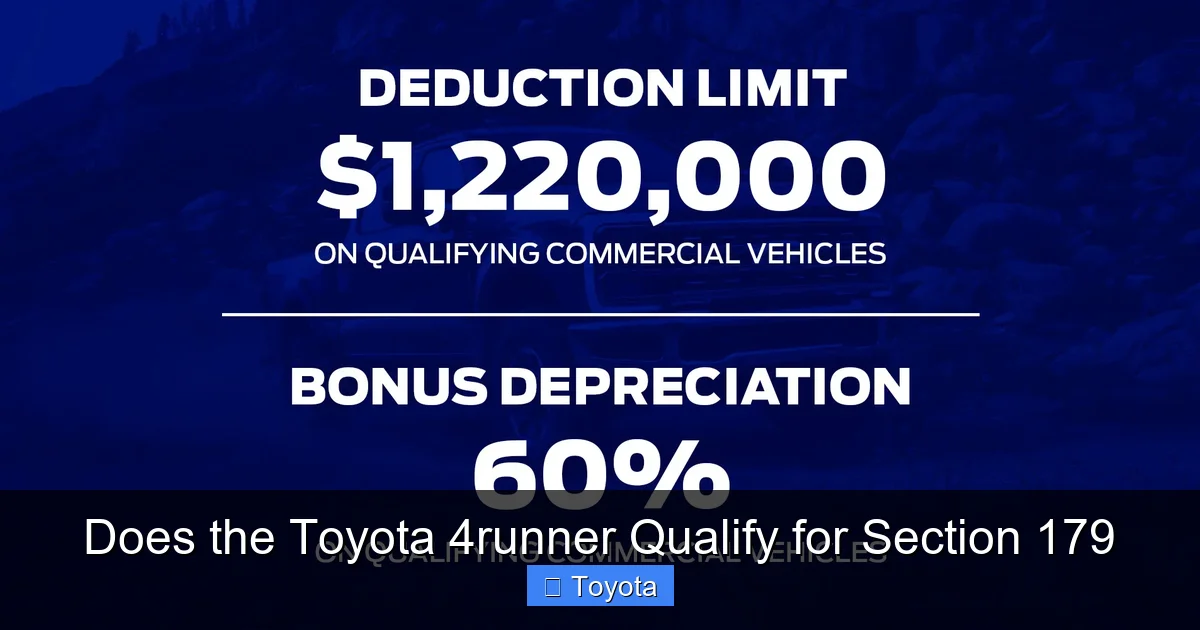 Does the Toyota 4runner Qualify for Section 179