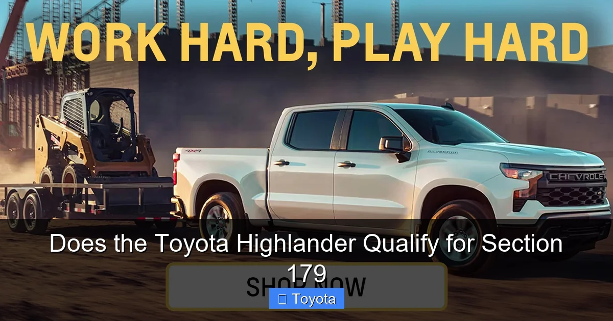 Does the Toyota Highlander Qualify for Section 179