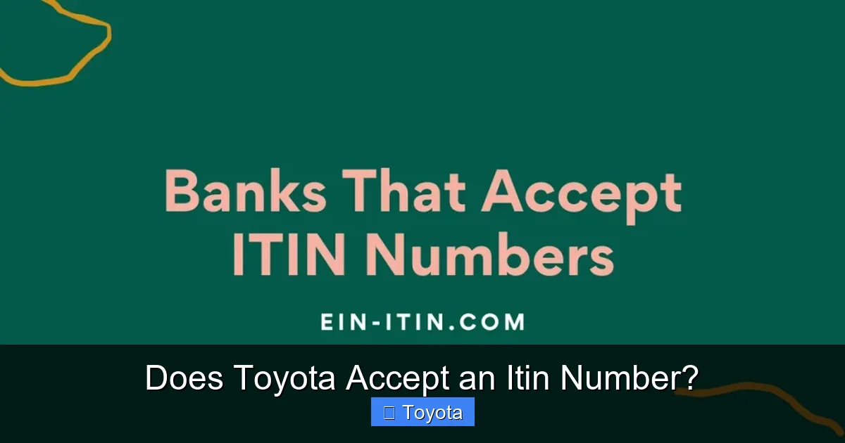 Does Toyota Accept an Itin Number?