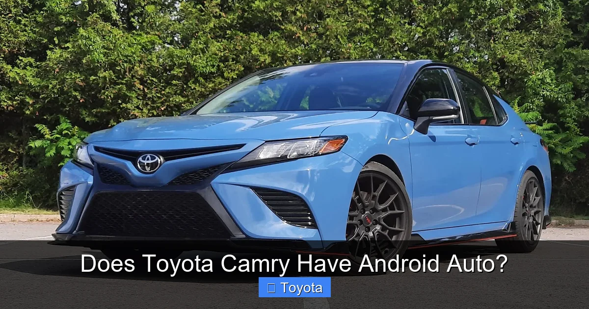 Does Toyota Camry Have Android Auto?