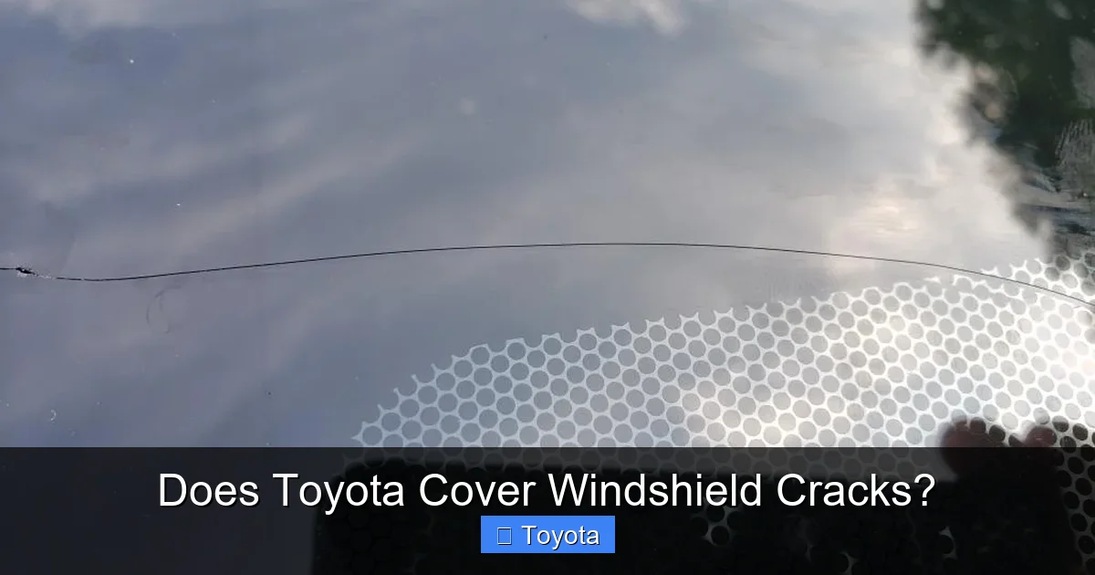 Does Toyota Cover Windshield Cracks?