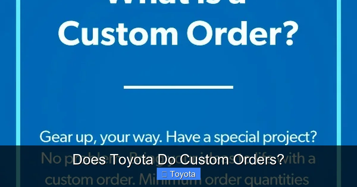 Does Toyota Do Custom Orders?
