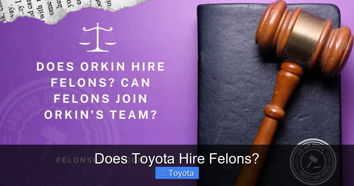 Does Toyota Hire Felons?