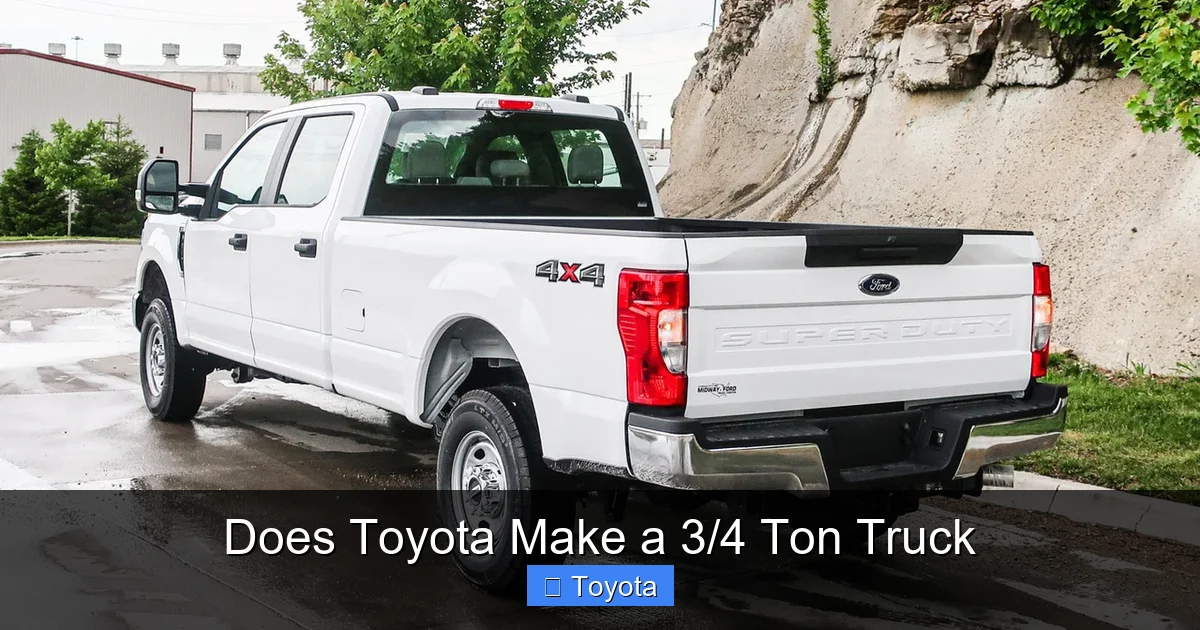 Does Toyota Make a 3/4 Ton Truck
