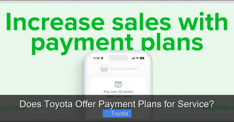 Does Toyota Offer Payment Plans for Service?