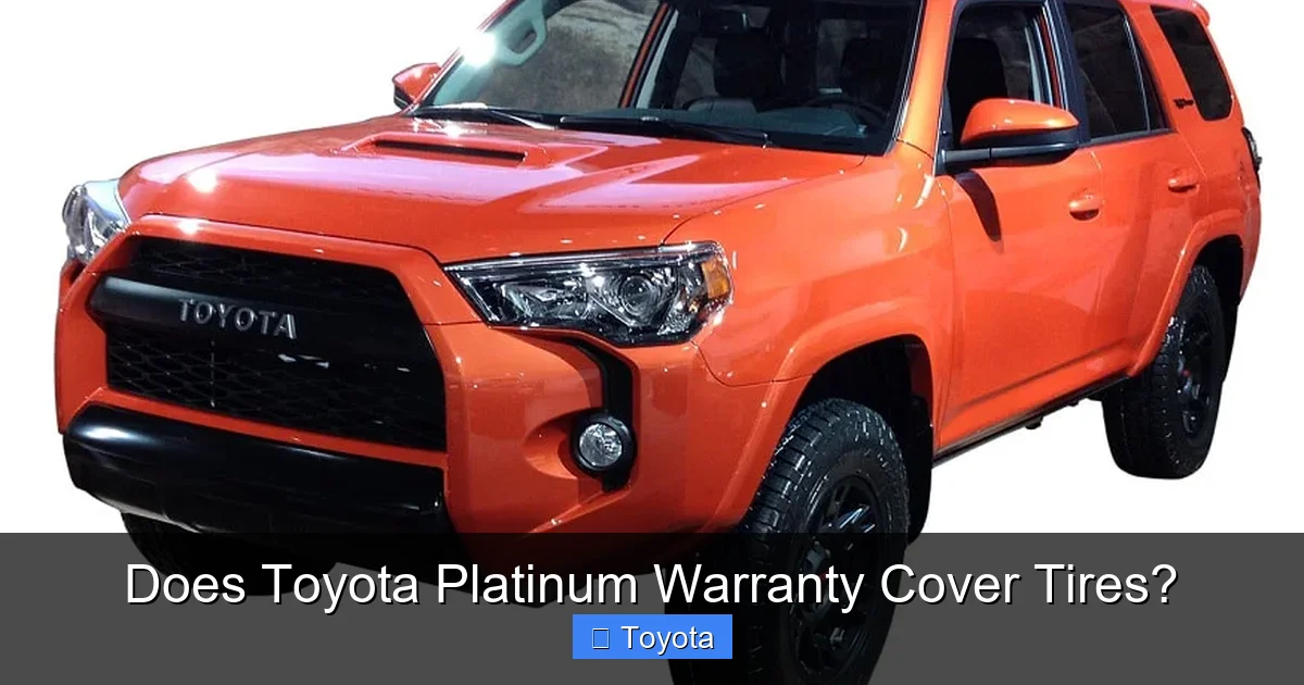 Does Toyota Platinum Warranty Cover Tires?
