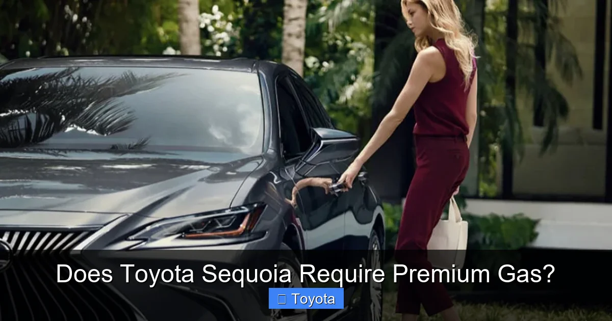 Does Toyota Sequoia Require Premium Gas?