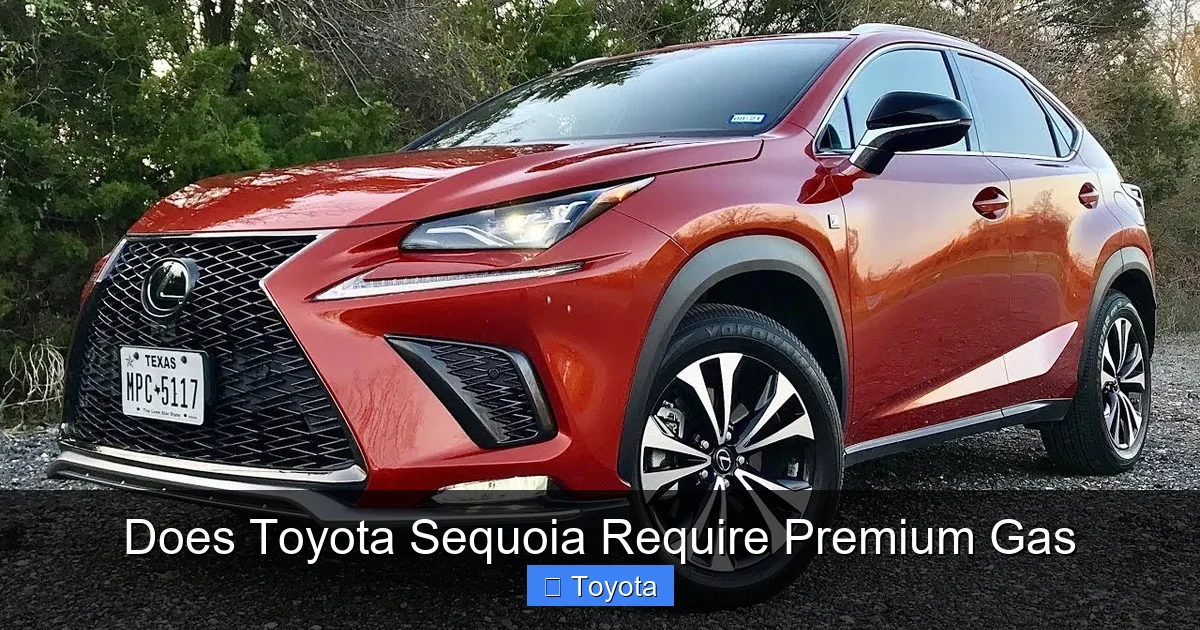 Does Toyota Sequoia Require Premium Gas