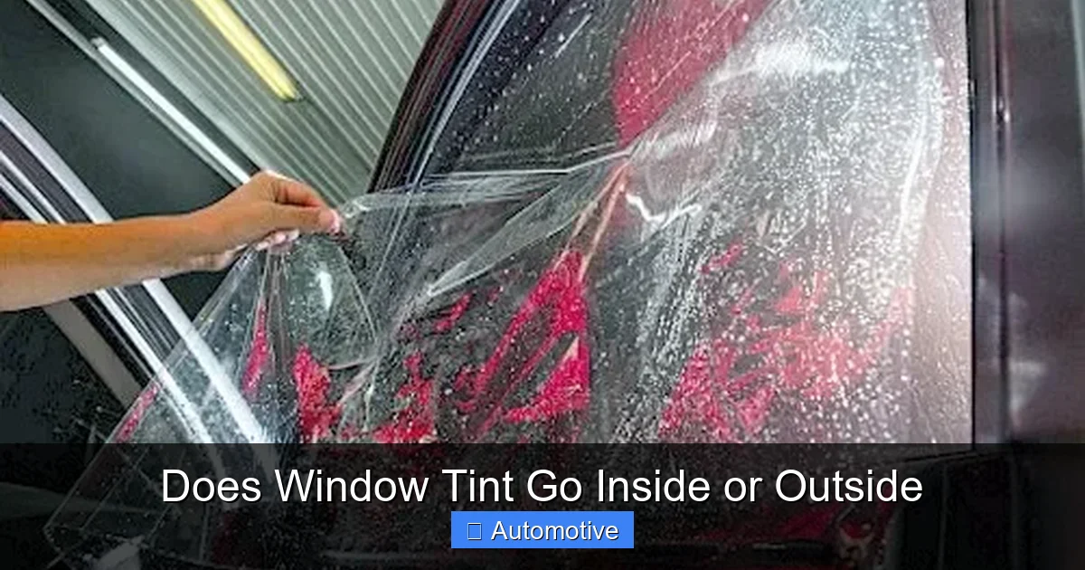 Does Window Tint Go Inside or Outside