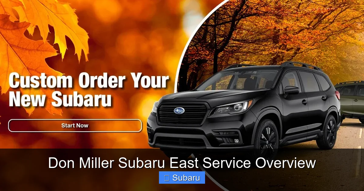 Don Miller Subaru East Service Overview