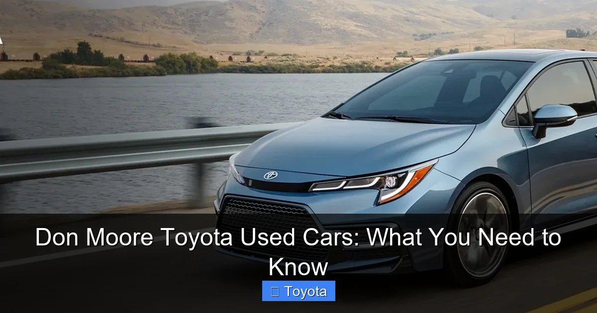 Don Moore Toyota Used Cars: What You Need to Know