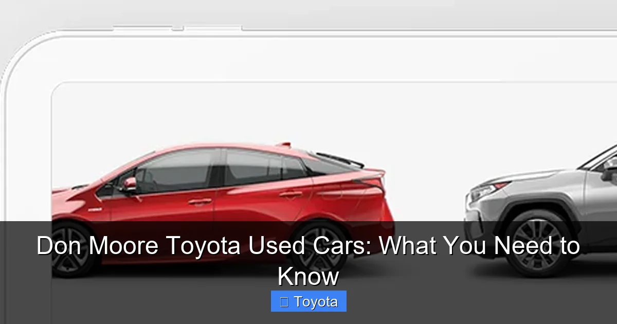 Don Moore Toyota Used Cars: What You Need to Know