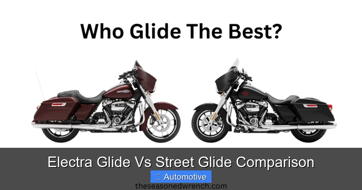 Electra Glide Vs Street Glide Comparison