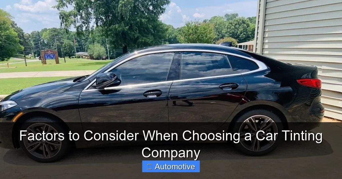Factors to Consider When Choosing a Car Tinting Company