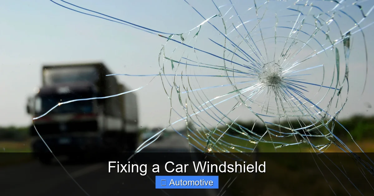 Fixing a Car Windshield