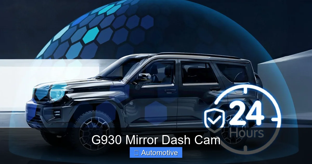G930 Mirror Dash Cam