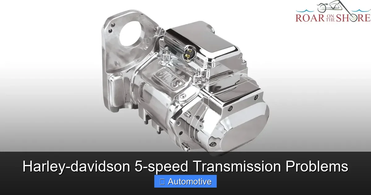 Harley-davidson 5-speed Transmission Problems