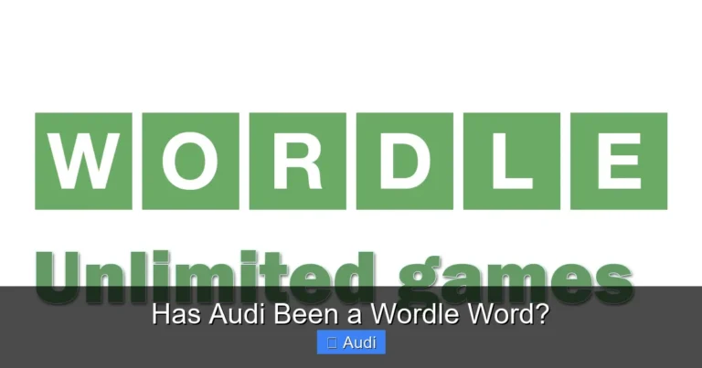Has Audi Been a Wordle Word?