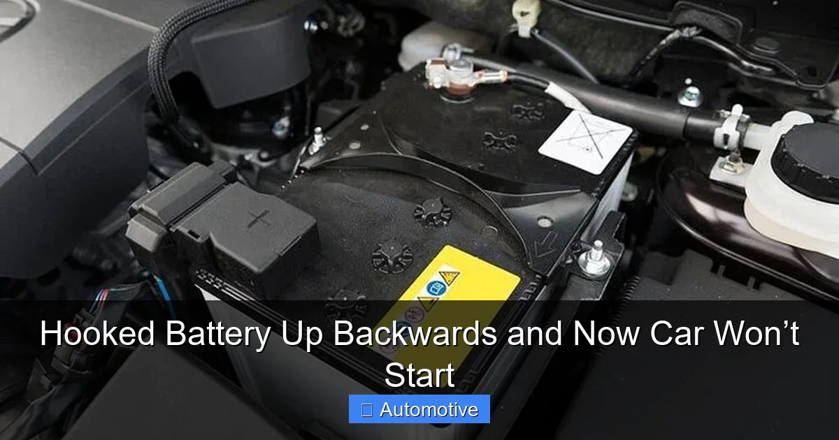 Hooked Battery Up Backwards and Now Car Won’t Start