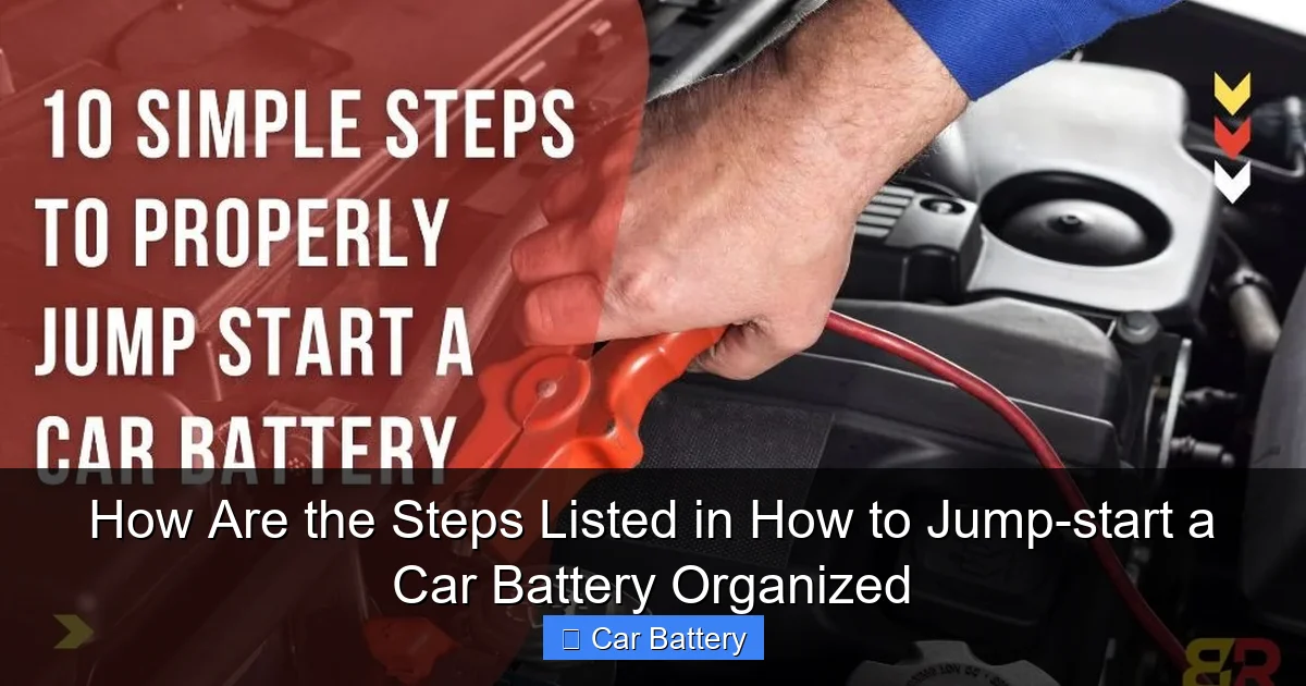 How Are the Steps Listed in How to Jump-start a Car Battery Organized