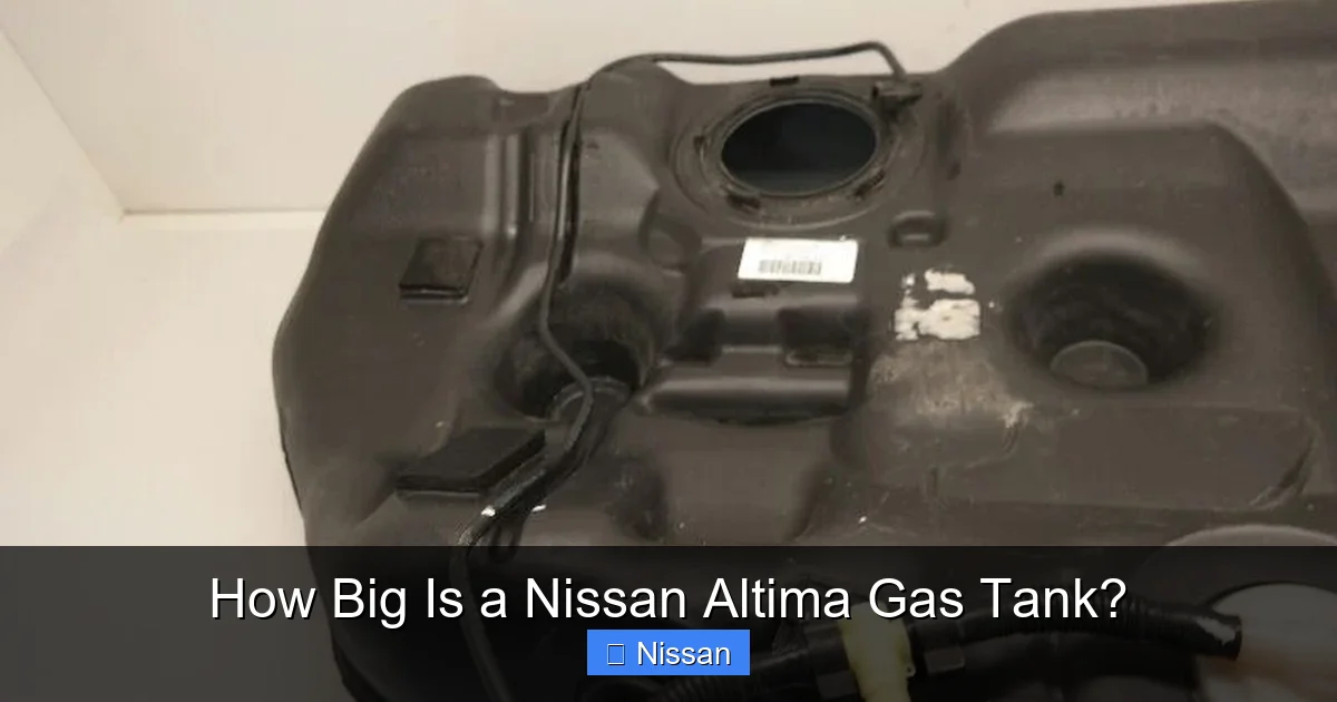 How Big Is a Nissan Altima Gas Tank?