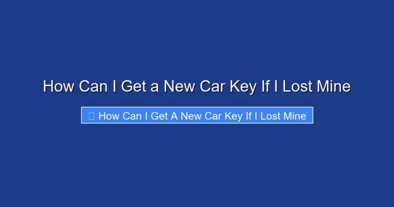 How Can I Get a New Car Key If I Lost Mine