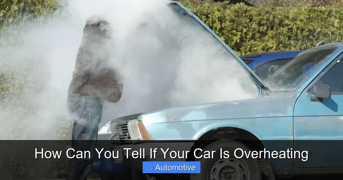 How Can You Tell If Your Car Is Overheating