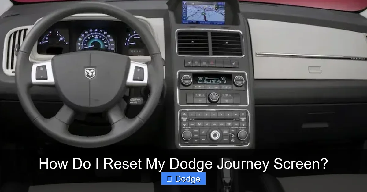 How Do I Reset My Dodge Journey Screen?