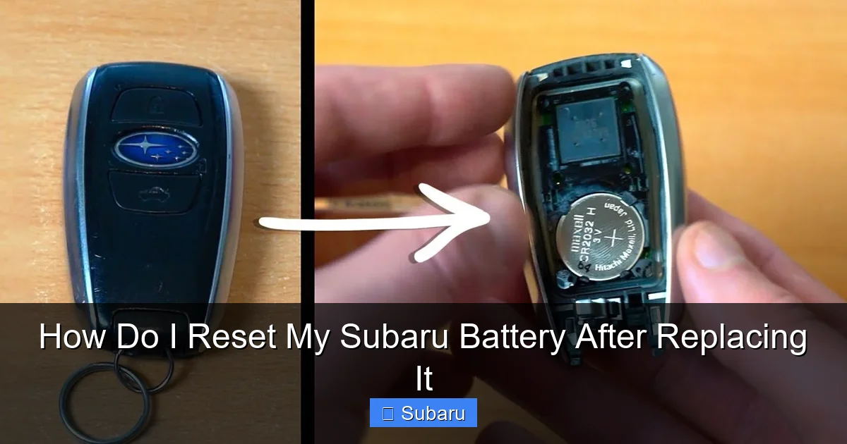 How Do I Reset My Subaru Battery After Replacing It