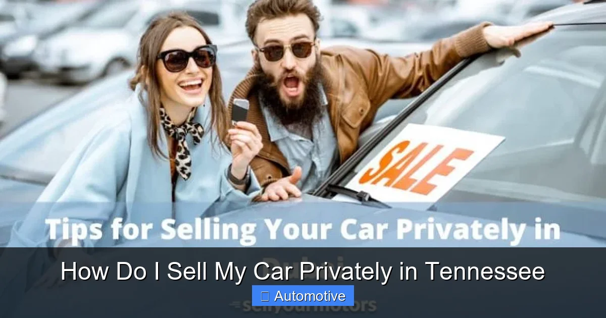 How Do I Sell My Car Privately in Tennessee