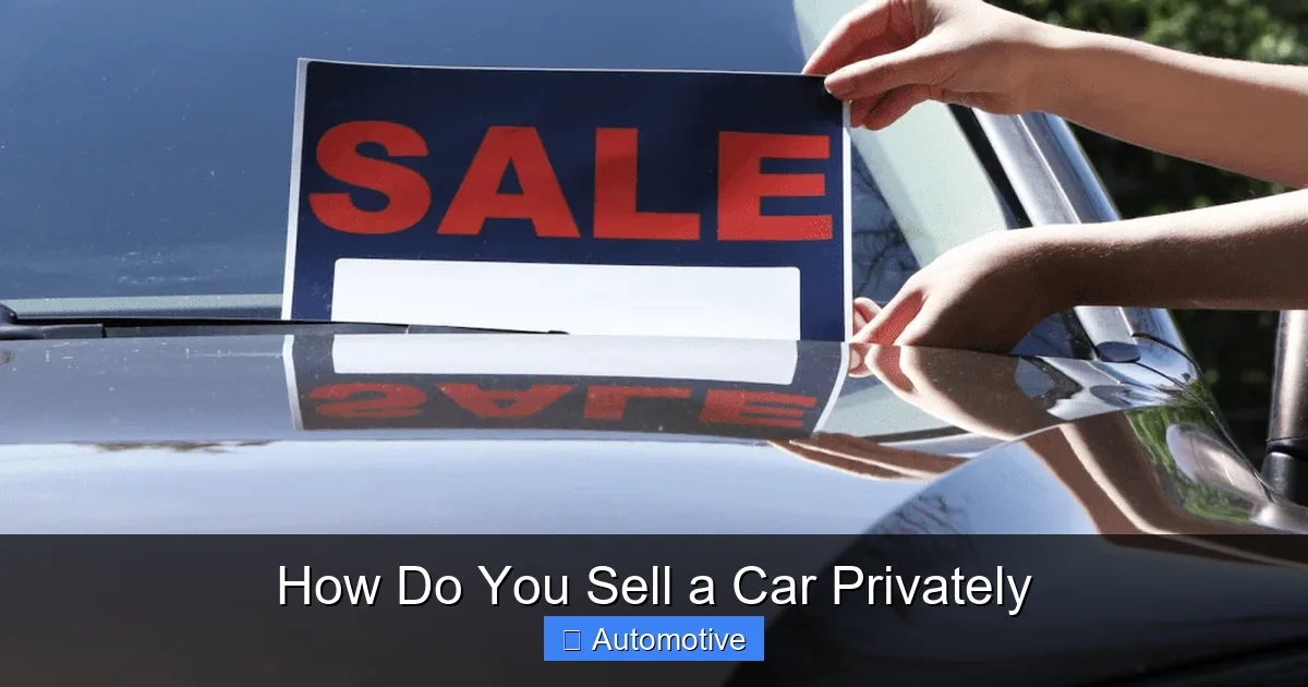 How Do You Sell a Car Privately