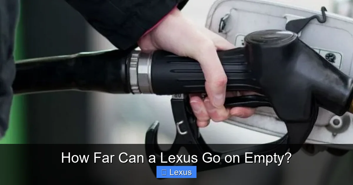 How Far Can a Lexus Go on Empty?