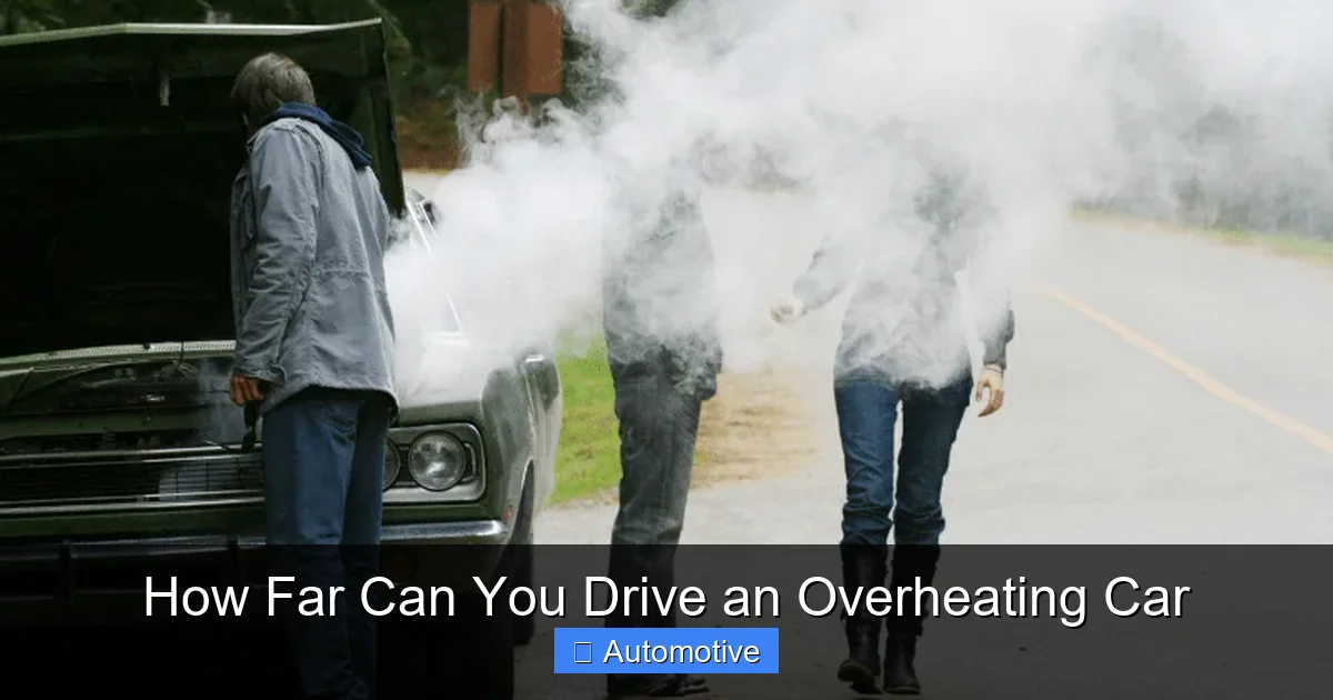 How Far Can You Drive an Overheating Car