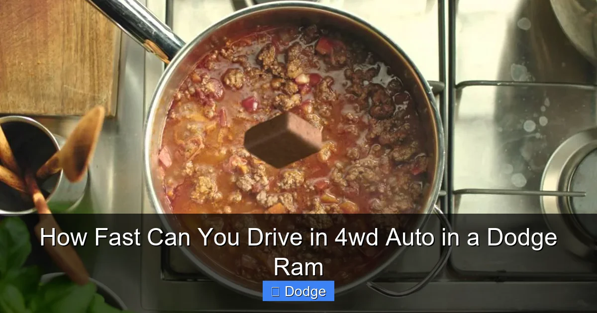 How Fast Can You Drive in 4wd Auto in a Dodge Ram