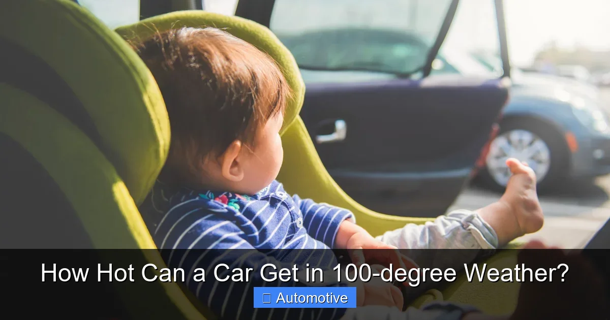 How Hot Can a Car Get in 100-degree Weather?