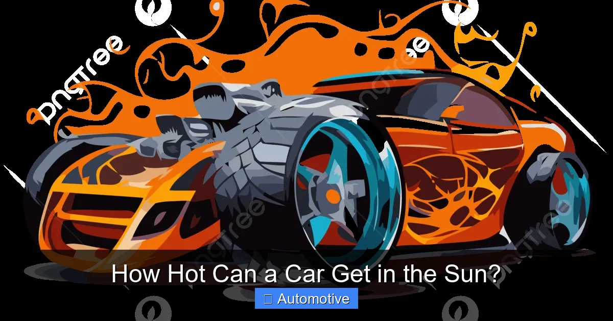 How Hot Can a Car Get in the Sun?