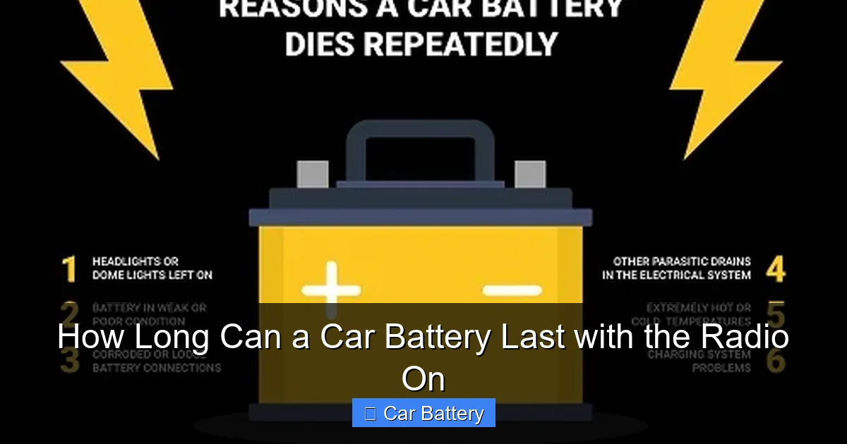 How Long Can a Car Battery Last with the Radio On
