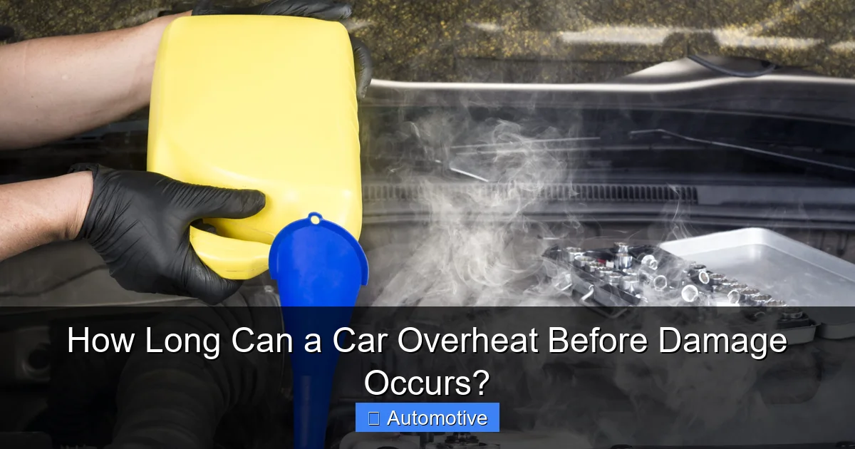 How Long Can a Car Overheat Before Damage Occurs?