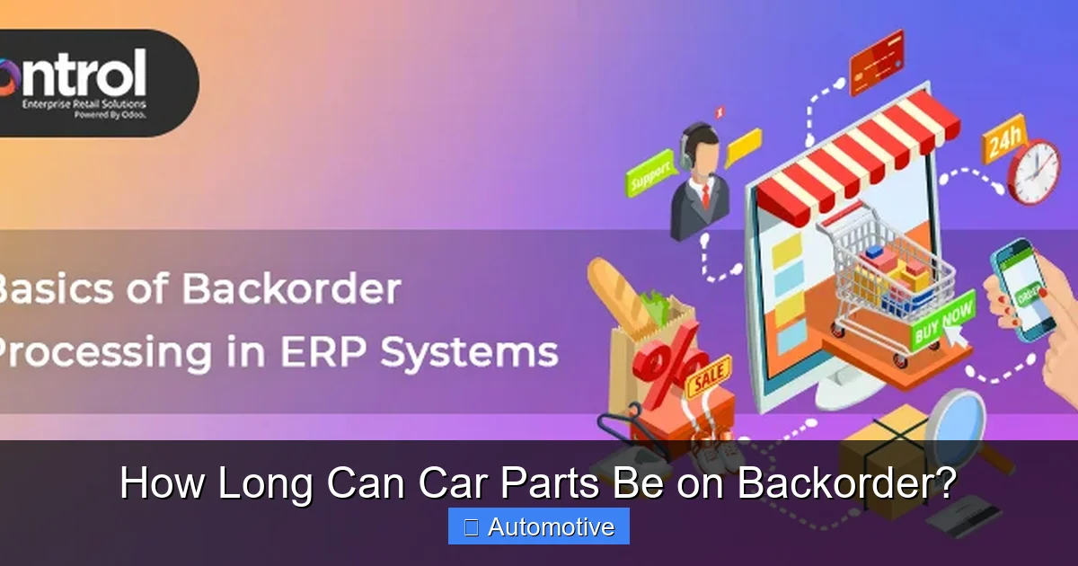How Long Can Car Parts Be on Backorder?