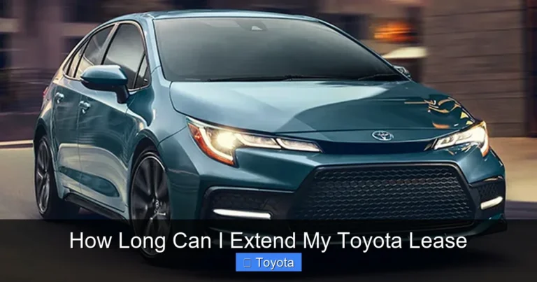 How Long Can I Extend My Toyota Lease