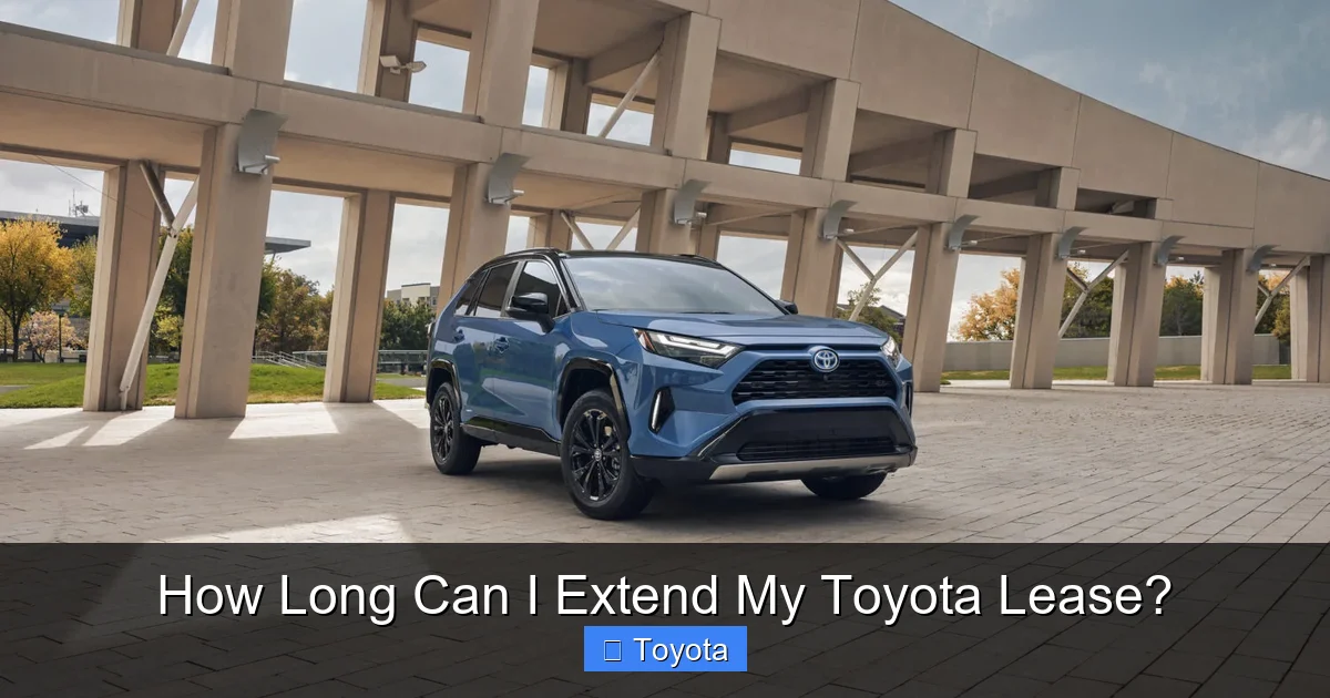 How Long Can I Extend My Toyota Lease?