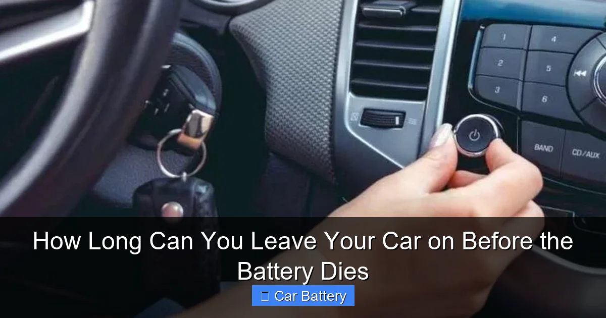 How Long Can You Leave Your Car on Before the Battery Dies