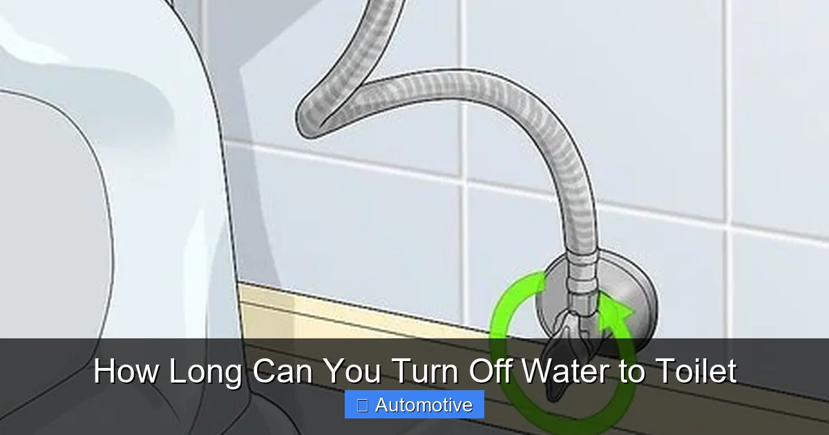 How Long Can You Turn Off Water to Toilet