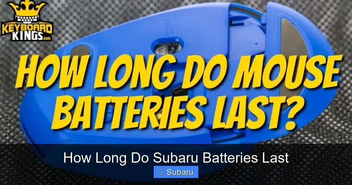 How Long Do Subaru Batteries Last