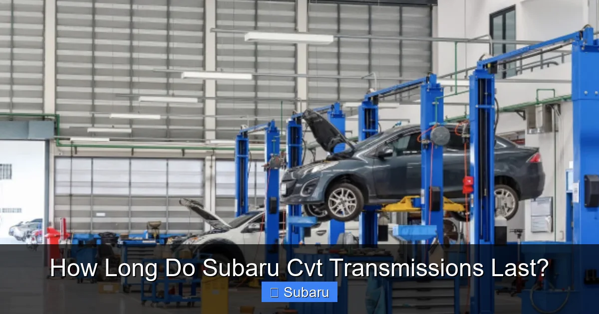 How Long Do Subaru Cvt Transmissions Last?