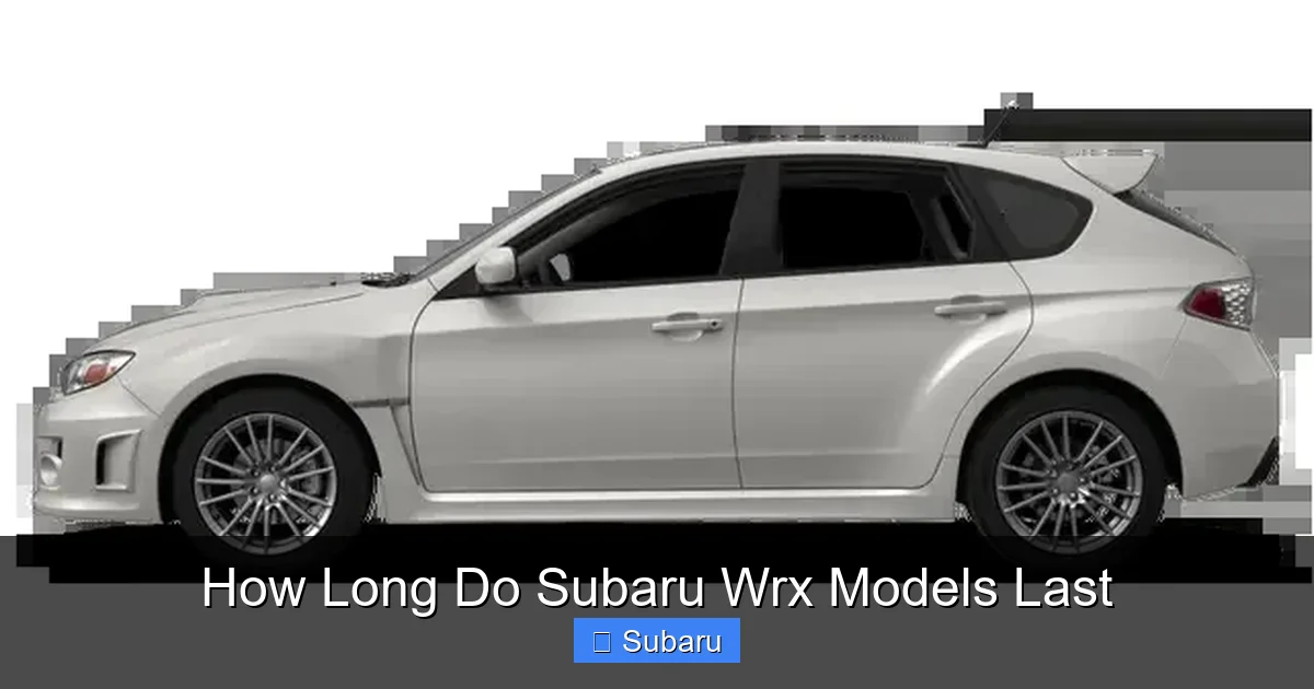 How Long Do Subaru Wrx Models Last